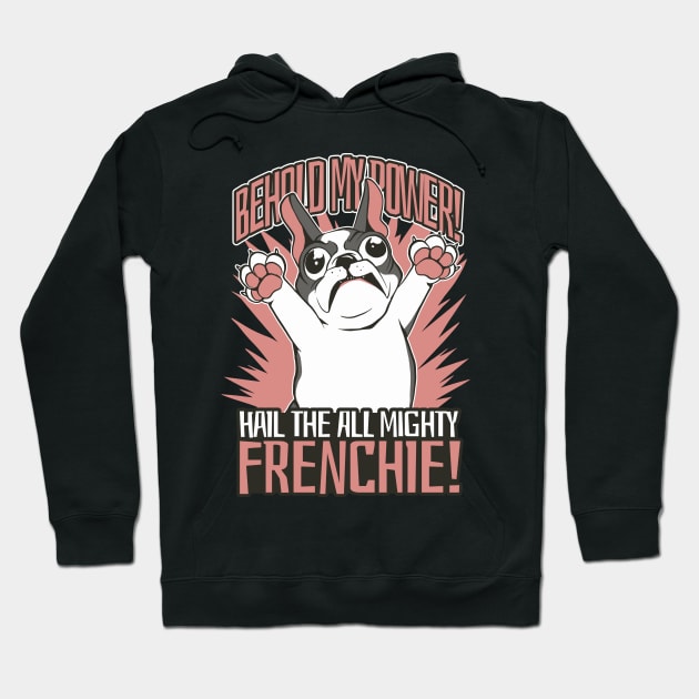 FRENCHIE POWER Hoodie by madeinchorley